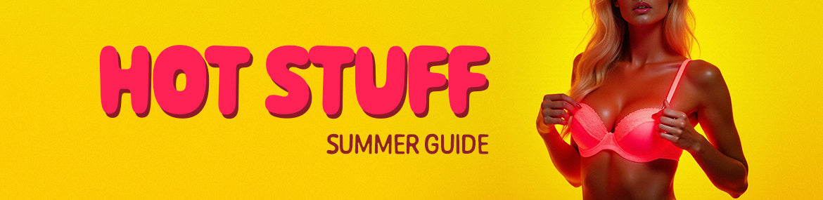 A bright yellow banner featuring a woman in a vibrant neon pink bra on the right side. On the left, bold pink text reads 'HOT STUFF' in a bubbly font, with the words 'SUMMER GUIDE' printed underneath in a smaller, darker font.