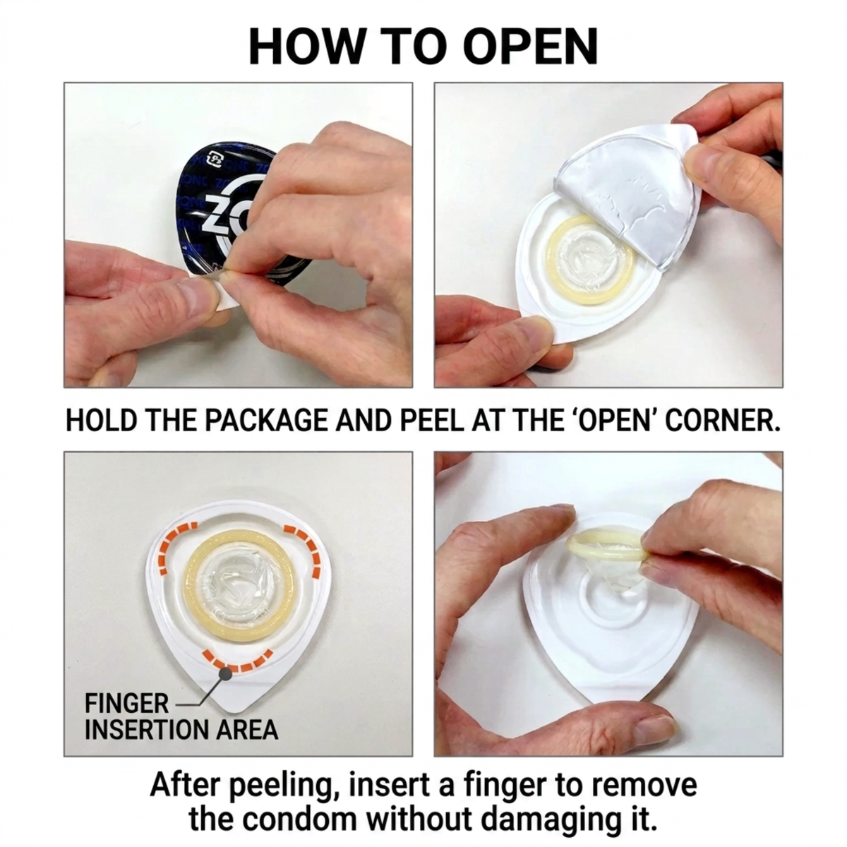Step-by-step instructional diagram titled "HOW TO OPEN", illustrating how to peel the foil lid from the corner and use the finger insertion area to safely remove the condom without damage.