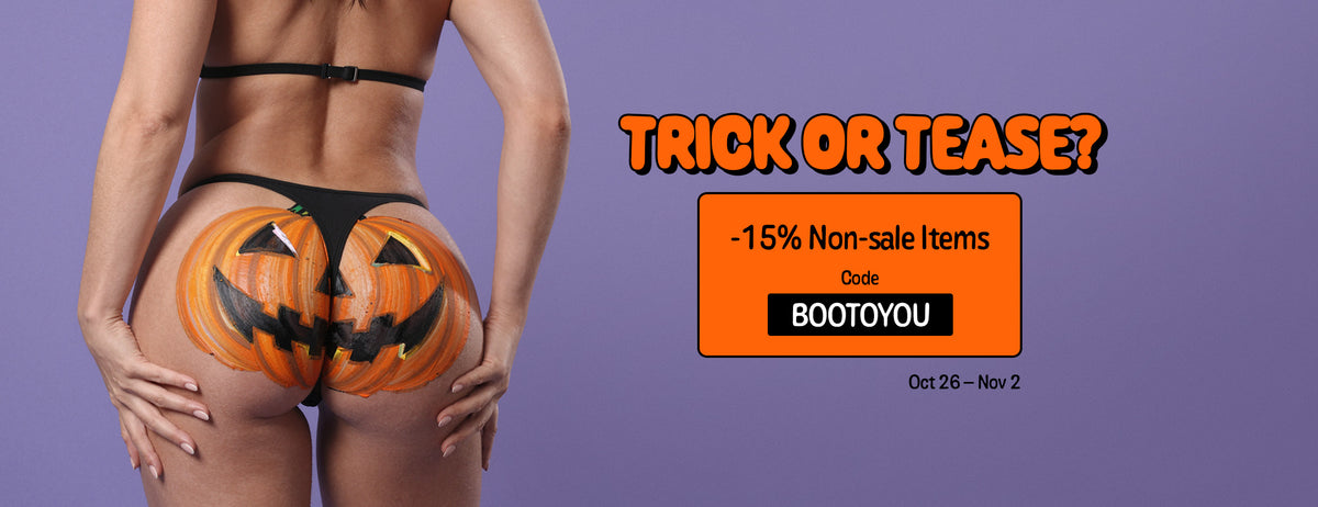 Wide Halloween promotional banner titled "TRICK OR TEASE?" set against a purple backdrop, featuring a rear view of a model in black thong underwear with a jack-o'-lantern painted across her buttocks, beside an orange discount box advertising "-15% Non-sale Items" with promo code "BOOTOYOU" valid Oct 26 – Nov 2